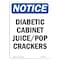 Signmission OSHA Notice Sign, 10" Height, Rigid Plastic, Diabetic Cabinet Juice Pop Crackers Sign, Portrait OS-NS-P-710-V-10982 - alternate 1